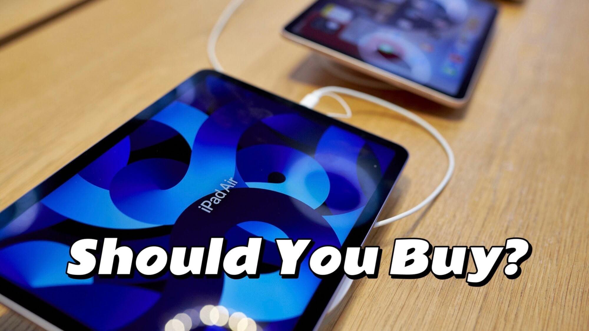 Apple iPad Air (2024) Review: Is iPad Air Worth Buying