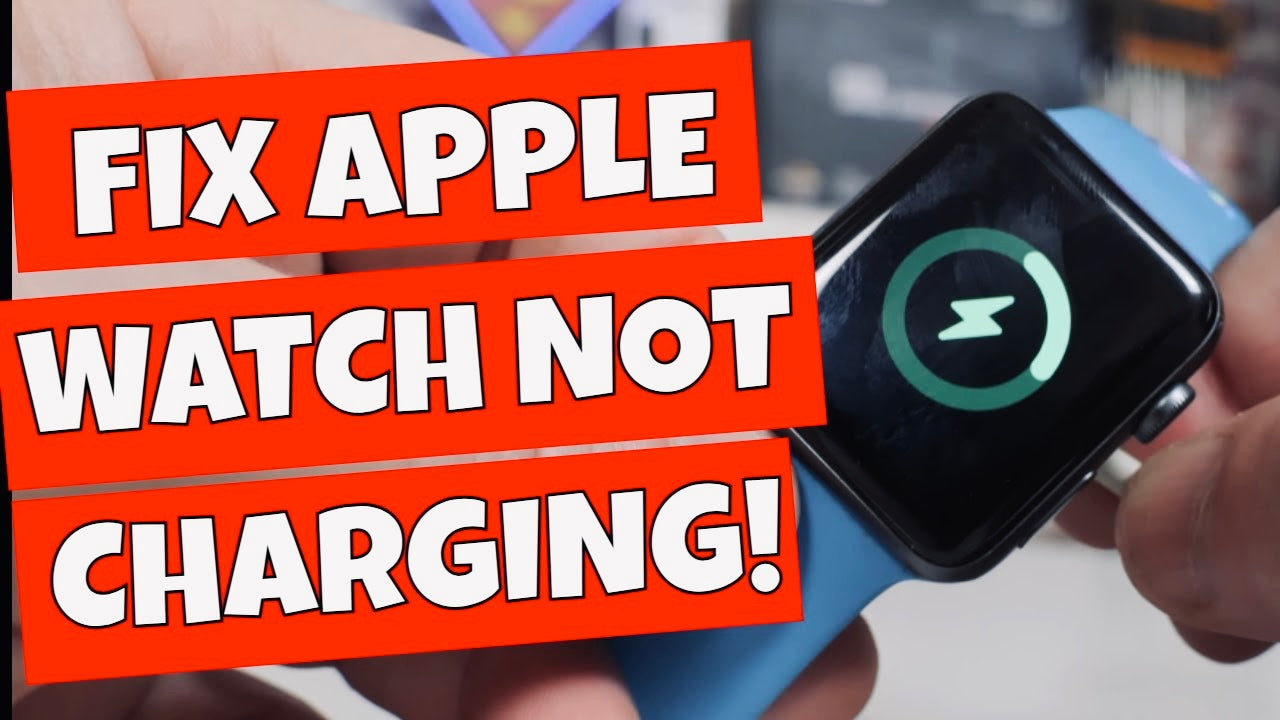 Why My Apple Watch Is Not Charging